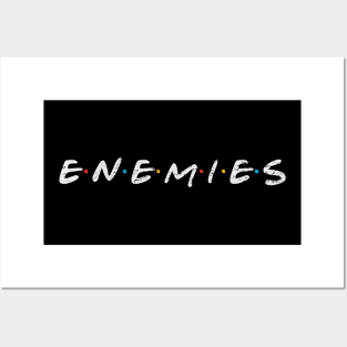 Enemies Posters and Art